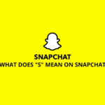 What does S mean on snapchat
